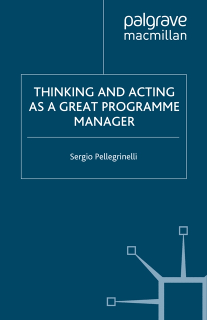 Thinking and Acting as a Great Programme Manager, PDF eBook