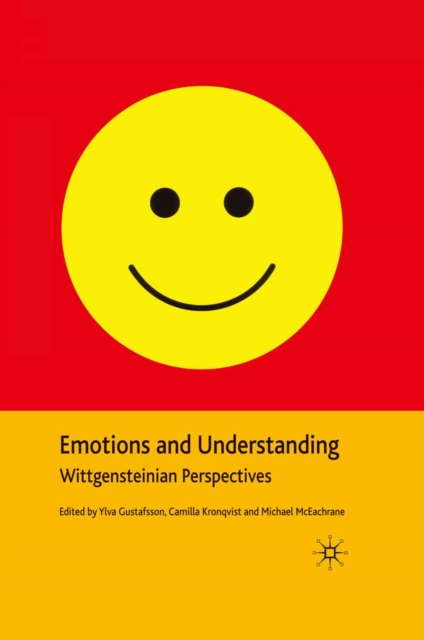 Emotions and Understanding : Wittgensteinian Perspectives, PDF eBook