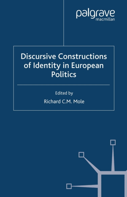 Discursive Constructions of Identity in European Politics, PDF eBook