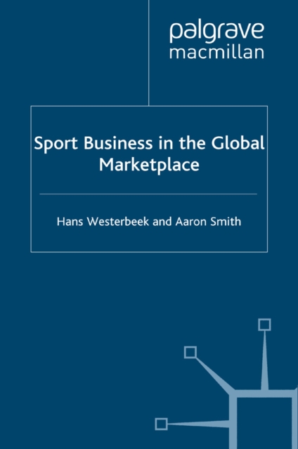 Sport Business in the Global Marketplace, PDF eBook