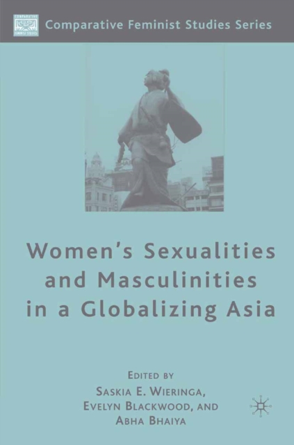 Women's Sexualities and Masculinities in a Globalizing Asia, PDF eBook