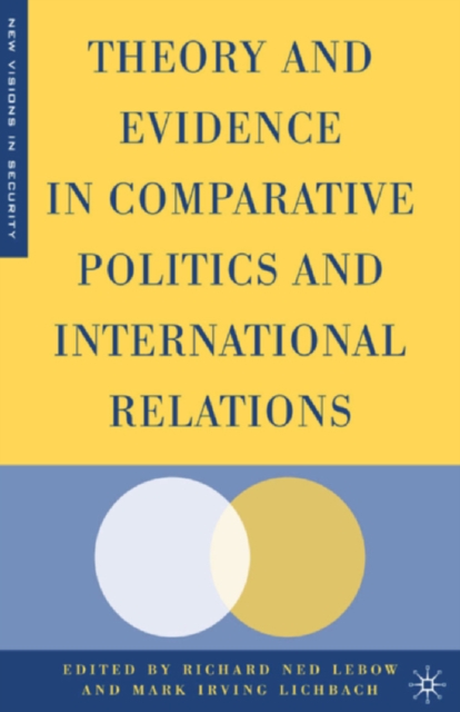 Theory and Evidence in Comparative Politics and International Relations, PDF eBook