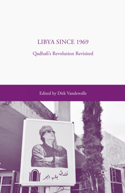 Libya since 1969 : Qadhafi's Revolution Revisited, PDF eBook