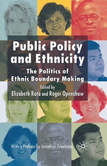Public Policy and Ethnicity : The Politics of Ethnic Boundary Making, PDF eBook
