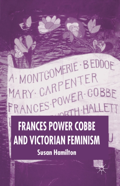 Frances Power Cobbe and Victorian Feminism, PDF eBook