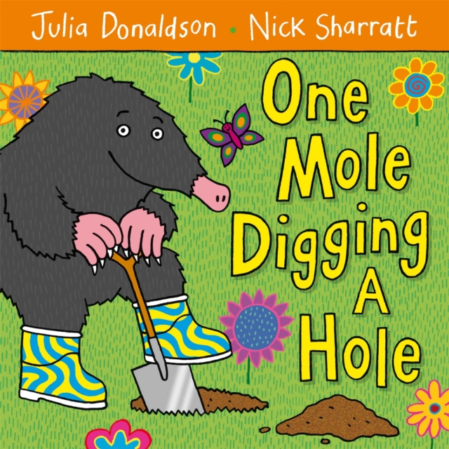 One Mole Digging A Hole, Paperback / softback Book