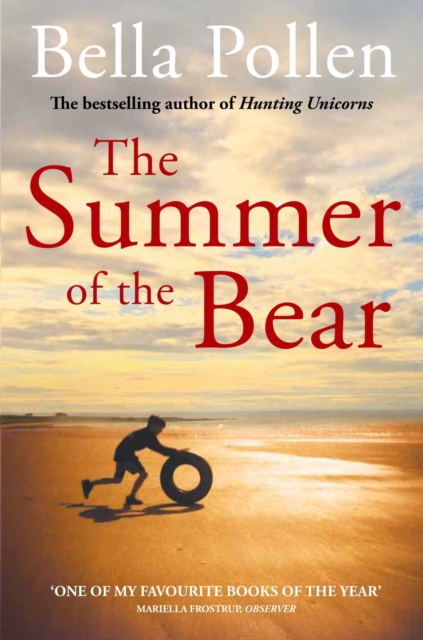The Summer of the Bear : A Richard and Judy Book Club Selection, EPUB eBook