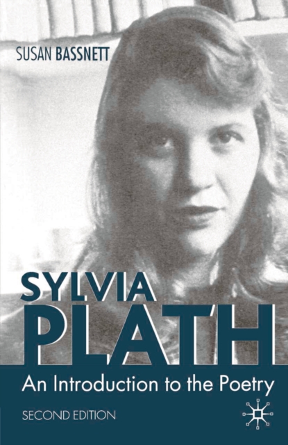 Sylvia Plath : An Introduction to the Poetry, EPUB eBook