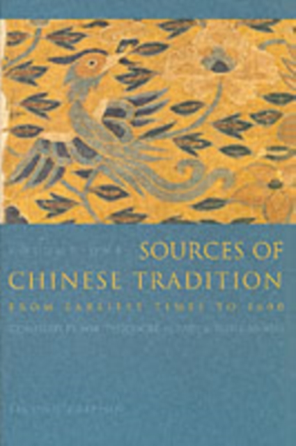 Sources of Chinese Tradition : From Earliest Times to 1600, Paperback / softback Book