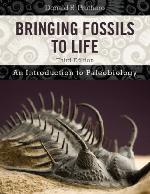 Bringing Fossils to Life : An Introduction to Paleobiology, Paperback / softback Book