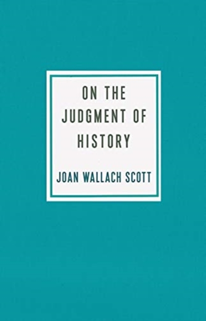 On the Judgment of History, Paperback / softback Book