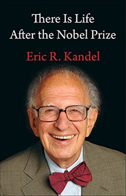 There Is Life After the Nobel Prize, Hardback Book
