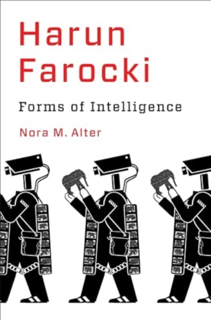 Harun Farocki : Forms of Intelligence, Hardback Book