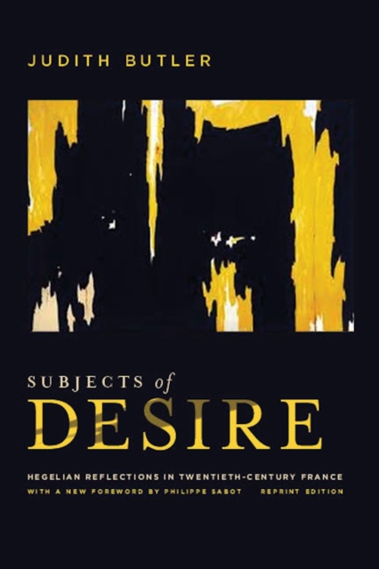 Subjects of Desire : Hegelian Reflections in Twentieth-Century France, EPUB eBook