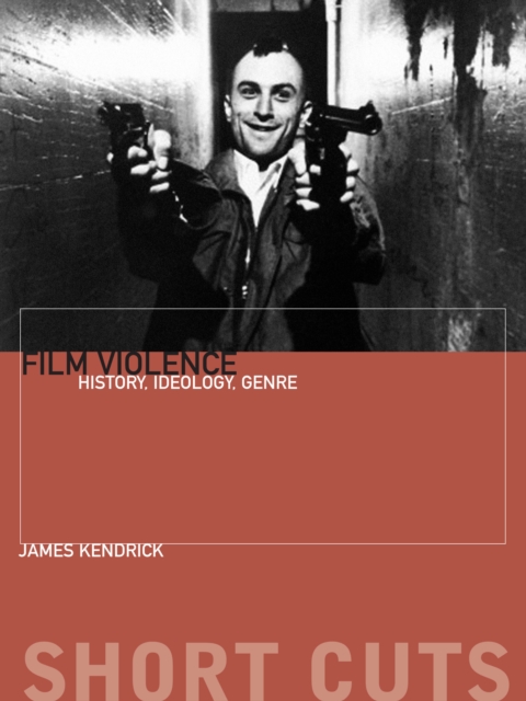 Film Violence : History, Ideology, Genre, EPUB eBook