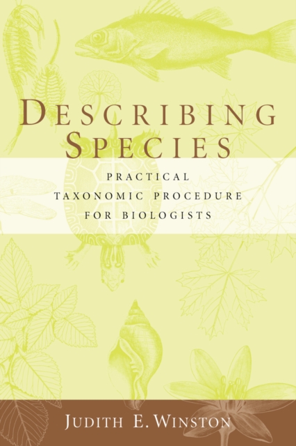 Describing Species : Practical Taxonomic Procedure for Biologists, EPUB eBook