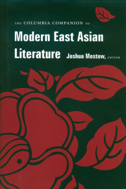 The Columbia Companion to Modern East Asian Literature, EPUB eBook