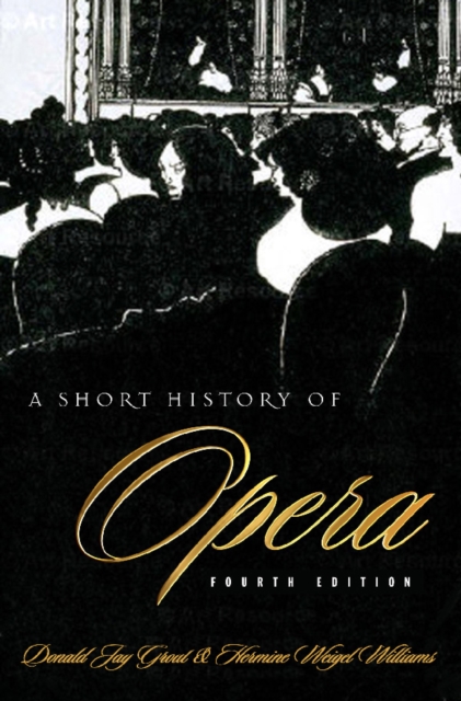 A Short History of Opera, EPUB eBook
