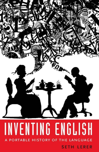 Inventing English : A Portable History of the Language, EPUB eBook
