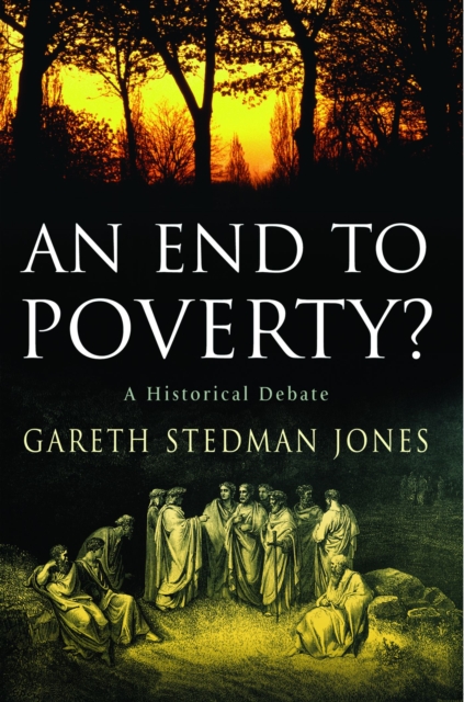 An End to Poverty? : A Historical Debate, EPUB eBook