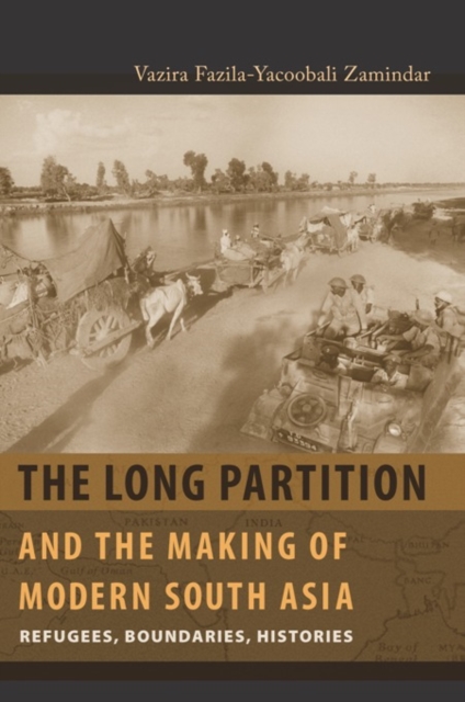 The Long Partition and the Making of Modern South Asia : Refugees, Boundaries, Histories, EPUB eBook