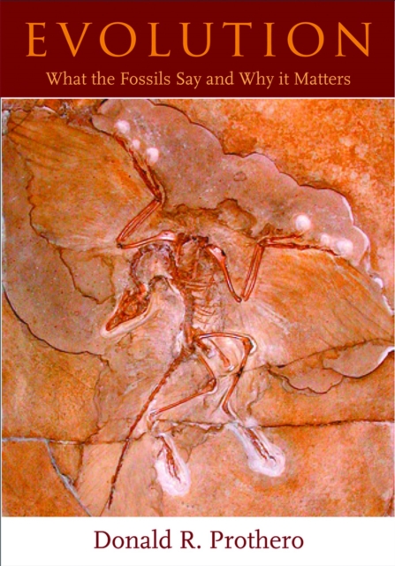 Evolution : What the Fossils Say and Why It Matters, EPUB eBook
