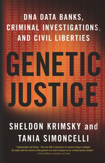 Genetic Justice : DNA Data Banks, Criminal Investigations, and Civil Liberties, EPUB eBook