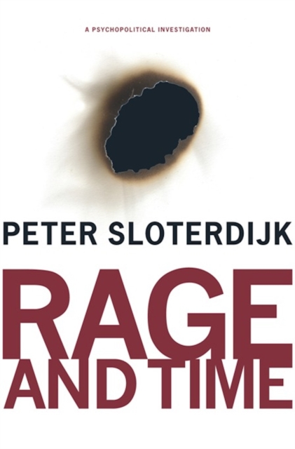 Rage and Time : A Psychopolitical Investigation, EPUB eBook