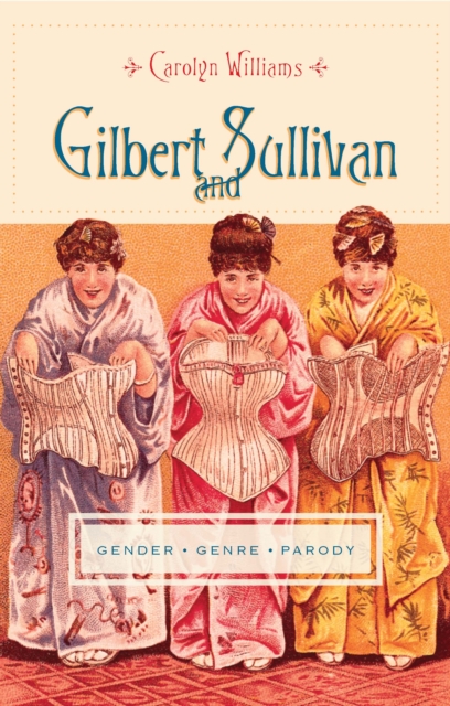 Gilbert and Sullivan : Gender, Genre, Parody, EPUB eBook