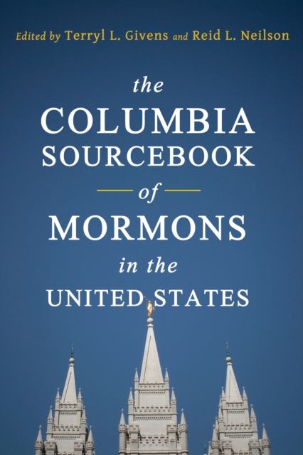 The Columbia Sourcebook of Mormons in the United States, EPUB eBook
