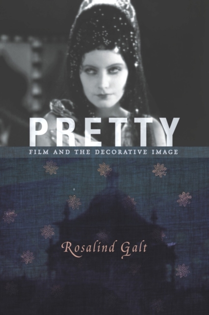 Pretty : Film and the Decorative Image, EPUB eBook