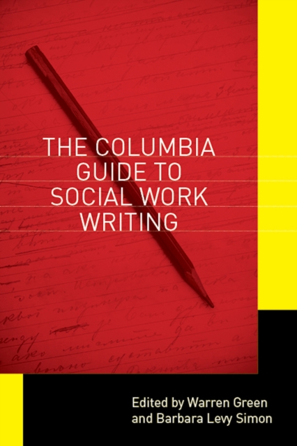 The Columbia Guide to Social Work Writing, EPUB eBook