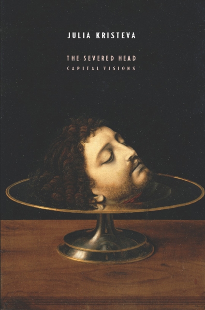 The Severed Head : Capital Visions, EPUB eBook