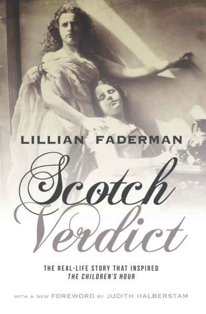 Scotch Verdict : The Real-Life Story That Inspired "The Children's Hour", EPUB eBook