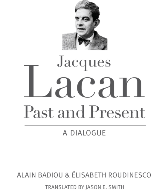 Jacques Lacan, Past and Present : A Dialogue, EPUB eBook