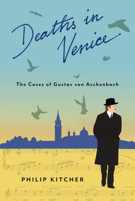 Deaths in Venice : The Cases of Gustav von Aschenbach, EPUB eBook