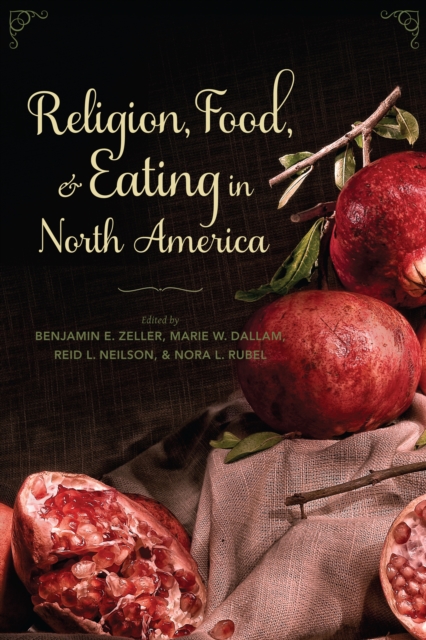 Religion, Food, and Eating in North America, EPUB eBook