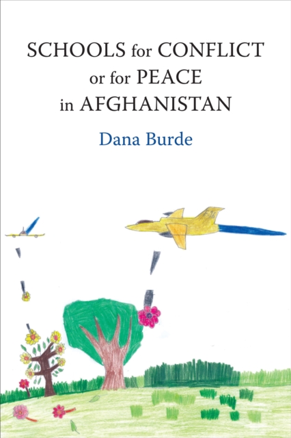 Schools for Conflict or for Peace in Afghanistan, EPUB eBook