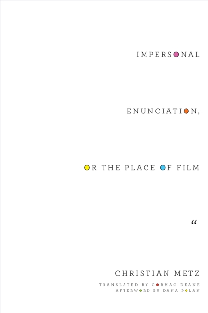 Impersonal Enunciation, or the Place of Film, EPUB eBook