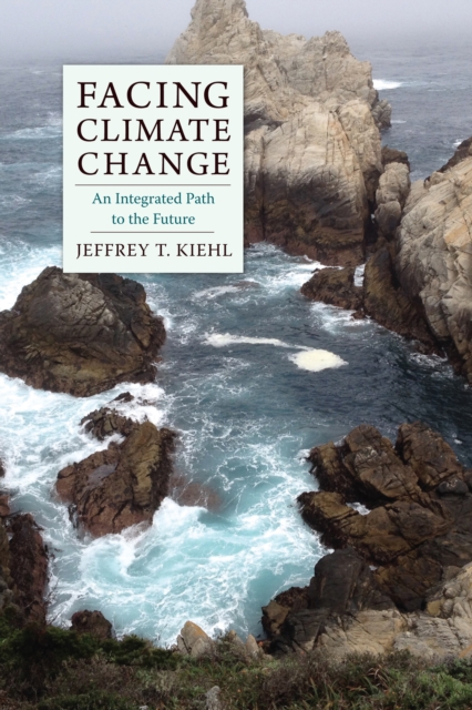 Facing Climate Change : An Integrated Path to the Future, EPUB eBook