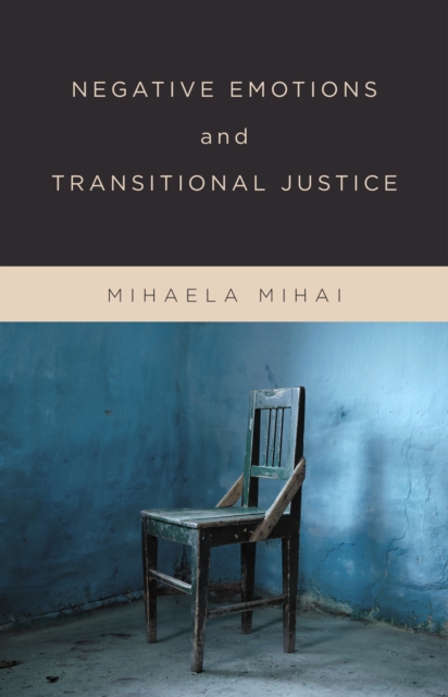 Negative Emotions and Transitional Justice, EPUB eBook