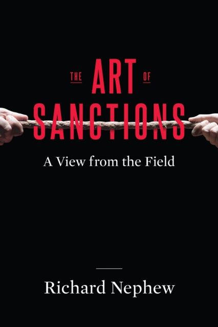 The Art of Sanctions : A View from the Field, EPUB eBook