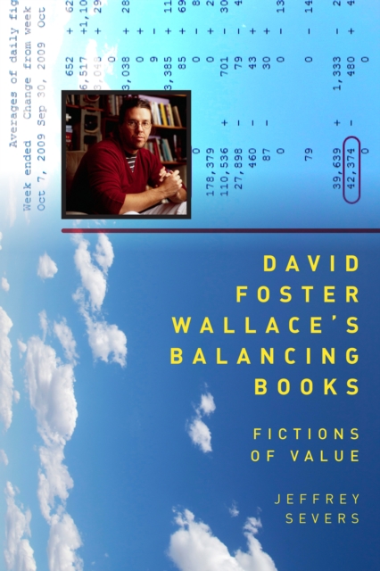 David Foster Wallace's Balancing Books : Fictions of Value, EPUB eBook