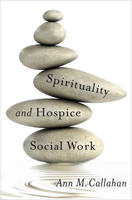 Spirituality and Hospice Social Work, EPUB eBook