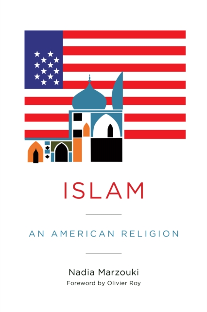 Islam : An American Religion, EPUB eBook
