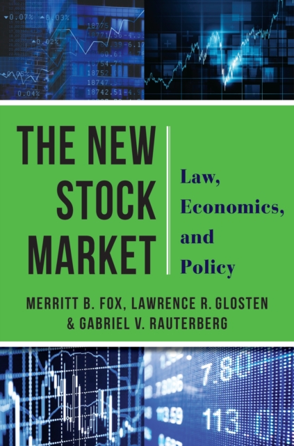 The New Stock Market : Law, Economics, and Policy, EPUB eBook