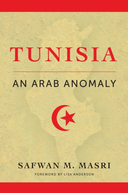 Tunisia : An Arab Anomaly, EPUB eBook