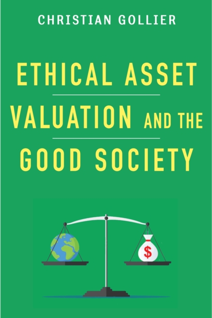 Ethical Asset Valuation and the Good Society, EPUB eBook