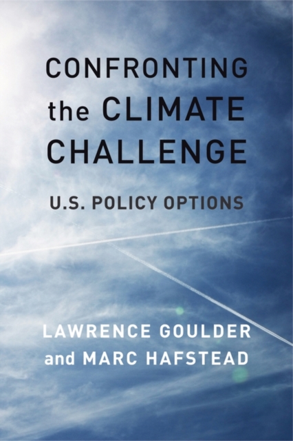 Confronting the Climate Challenge : U.S. Policy Options, EPUB eBook