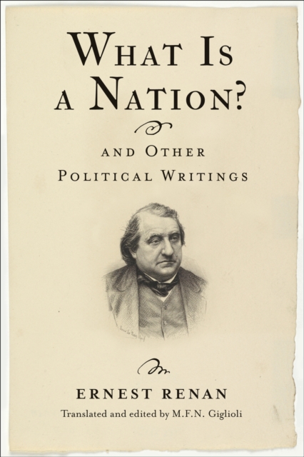 What Is a Nation? and Other Political Writings, EPUB eBook